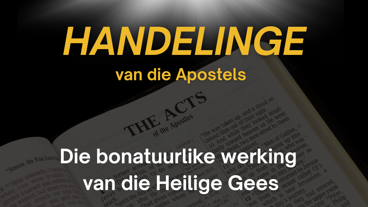 Die Bonatuurlike Werking van die Heilige Gees