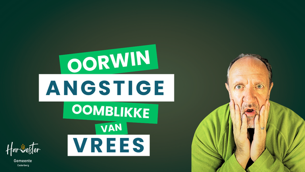 Oorwin angstige oomblikke van VREES.